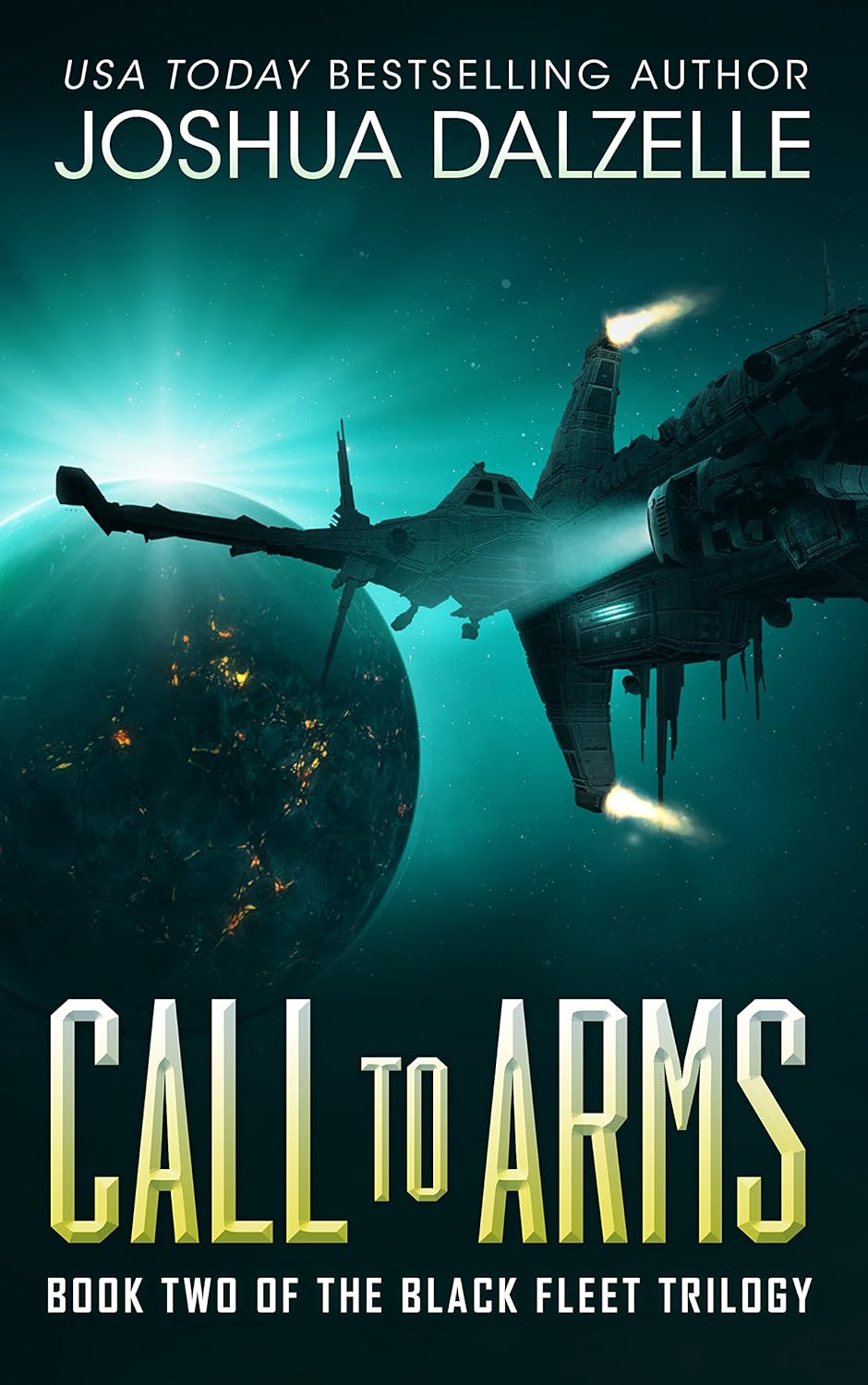 Joshua Dalzelle: Call to Arms (Paperback, CreateSpace Independent Publishing Platform)