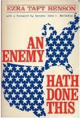 Ezra T. Benson: An Enemy Hath Done This (Paperback, Bookcraft Pubs)