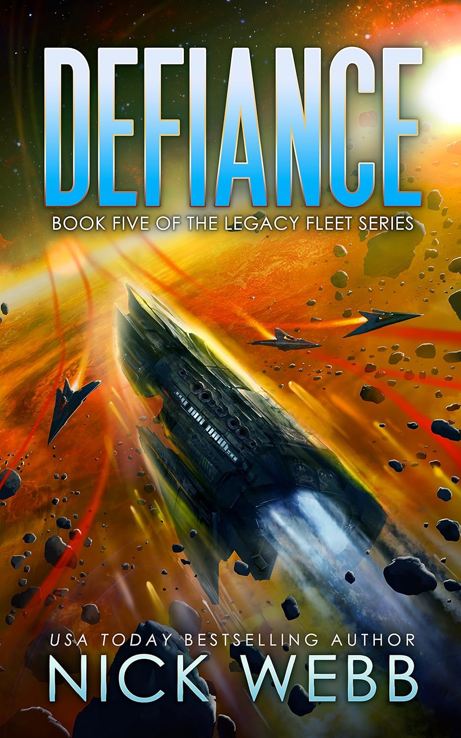 Nick Webb: Defiance (Paperback, CreateSpace Independent Publishing Platform, Createspace Independent Publishing Platform)