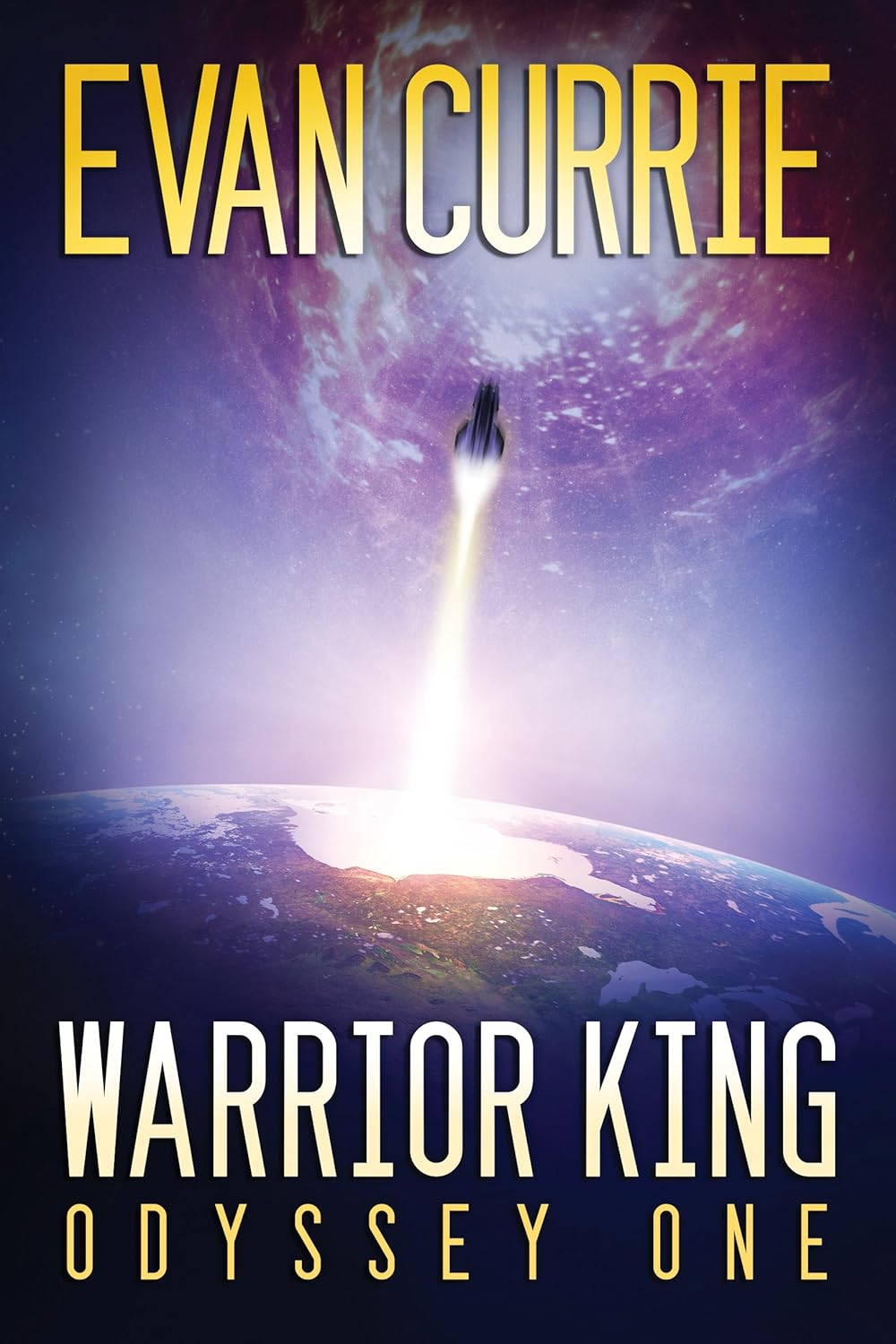 Evan Currie: Warrior King (EBook)